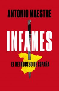 Infames, de Antonio Maestre